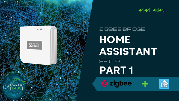 Home Assistant & Zigbee: How to Set It Up and Put It to Use, and Why You Should Do the Same! Part 1 - Zigbee Bridge